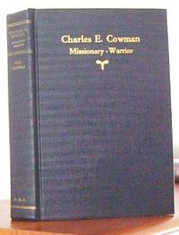 image of Charles E. Cowman : Missionary :Warrior
