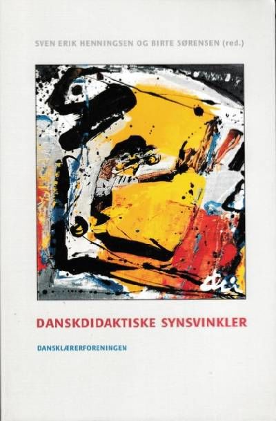 Danskdidaktiske synsvinkler