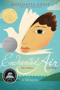 Enchanted Air : Two Cultures, Two Wings: a Memoir