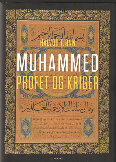 Muhammed, profet og kriger.