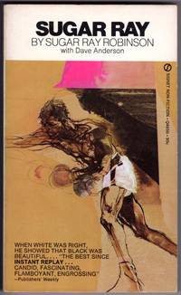 SUGAR RAY by Sugar Ray with Dave Anderson Robinson
- Paperback
- First Printing
- 1971
- from Mirror Image Book (SKU: 012409008)