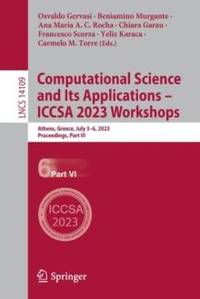 Computational Science and Its Applications - ICCSA 2023 Workshops : Athens, Greece, July 3-6,...