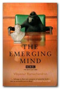 The Emerging Mind by Dr. Vilayanur S Ramachandran - Paperback - Fourth Printing - 2010 - from Books in Bulgaria (SKU: 32874)