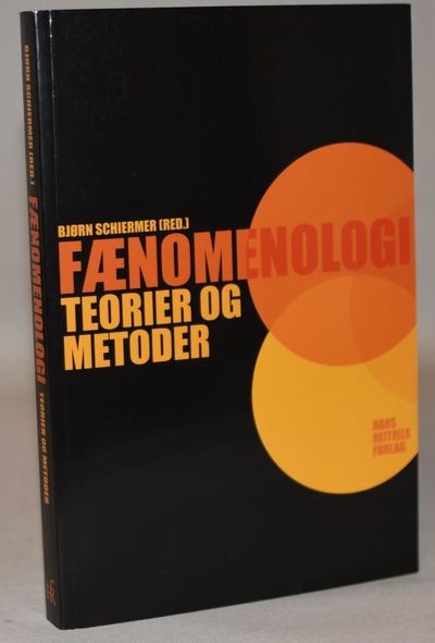 Fænomenologi. Teorier og metoder.