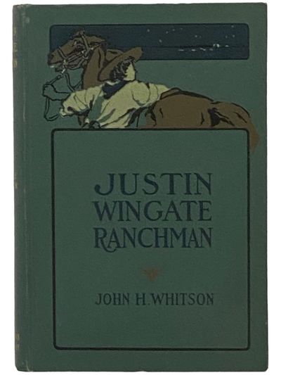 Justin Wingate Ranchman