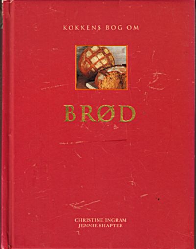Kokkens bog om brød