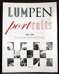 Lumpen Portraits 2005-2006