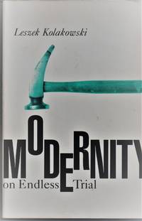 Modernity on Endless Trial