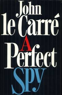 cover of A Perfect Spy
