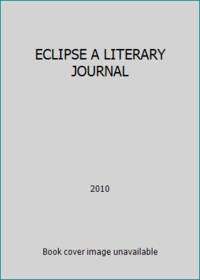 ECLIPSE A LITERARY JOURNAL