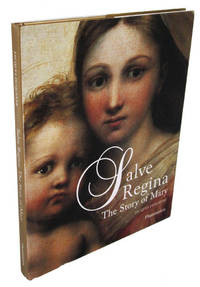 Salve Regina: The Story of Mary