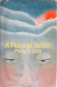 A Maze of Death by Philip K Dick - first edition - from James M. Dourgarian, Bookman (SKU: JD33576)