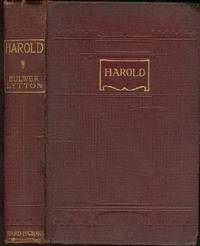 Harold : The Last of the Saxon Kings by Lytton, Lord