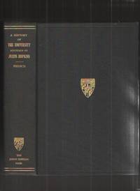 A History of the University Founded by Johns Hopkins by French, John Calvin - 1946