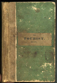 The TOURIST or POCKET MANUAL for TRAVELLERS on The Hudson River The Western Canal, and Stage Road, to Niagara Falls. Comprising also the routes to Lebanon, Ballston, and Saratoga Springs by [Hudson River] Vandewater, Robert J - 1831