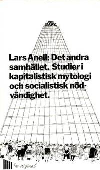 Det andra samhället. Studie i kapitalistisk…