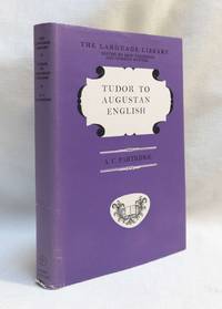 Tudor to Augustan English: A Study in Syntax and Style from Caxton to Johnson (The language library)