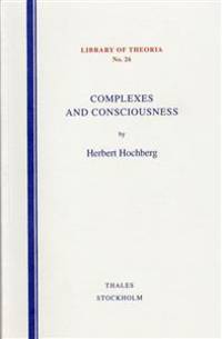 Complexes and consciousness.