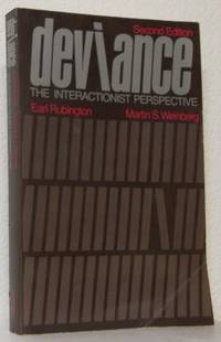 Deviance. The Interactionist Perspective.