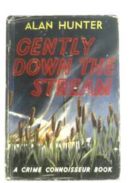 Gently Down the Stream