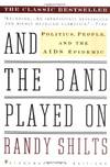 And the Band Played On: Politics, People, and the AIDS Epidemic