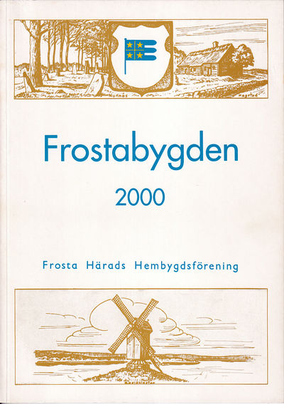 Frostabygden 2000. Frosta Härads…