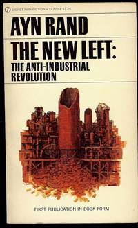 THE NEW LEFT by RAND, AYN - 1971