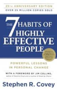 The 7 Habits of Highly Effective People: 25th Anniversary Edition (Turtleback Binding Edition) by Stephen R. Covey - 2013-11-19