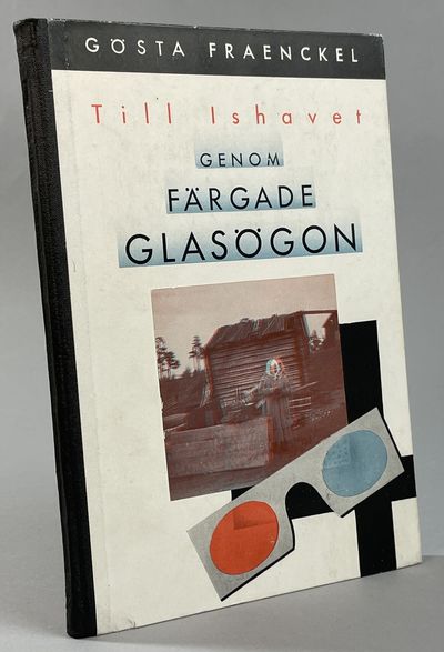 Till Ishavet genom färgade glasögon. [Utg. av]…