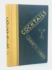 Cocktails by "Jimmy" Late of Ciro's London