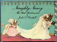 Naughty Nancy, the Bad Bridesmaid by Goodall, John S - 1975