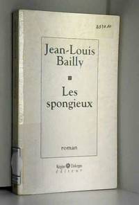 Les spongieux by Bailly J - 1992