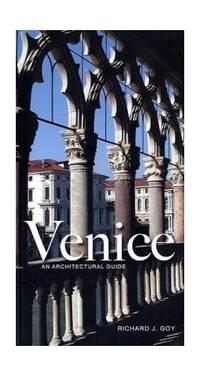 Venice: An Architectural Guide