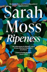 Ripeness: long-buried family secrets in 1960s Italy from the Sunday Times bestselling author of...