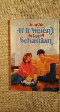 cover of If It Weren't for Sebastian