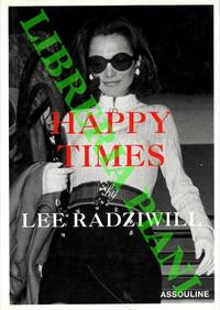 Happy Times. by RADZIWILL Lee -