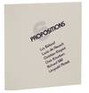 6 Propositions: Luc Beland, Lucio de Heusch, Christian Kiopini, Crhis Knudsen, Richard Mill, Leopold Plotek