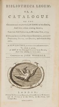 Bibliotheca Legum, Or, A Catlogue of the Common and Statute Law Books