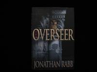 THE OVERSEER: A Novel