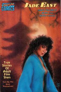 CARNAL COMICS - Jade East, True Stories of Adult Film Stars - Told ...