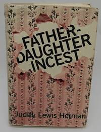 Father-Daughter Incest by Herman, Judith Lewis - 1981-09-11