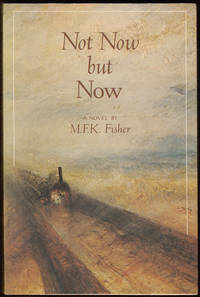 image of Not Now, but Now (SIGNED)