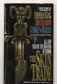 THE SKIN TRADE Previously Published in Hardcover As NIGHT VISIONS 5