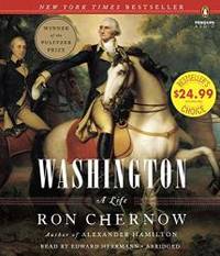 Washington: A Life by Ron Chernow - 2016-08-09