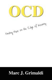 OCD: Finding Hope on the Edge of Insanity