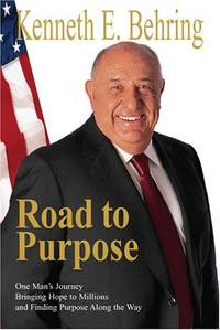 Road To Purpose: One Man's Journey Bringing Hope To Millions And Finding Purpose Along The Way