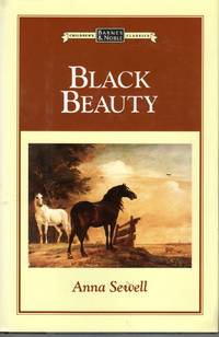 Black Beauty The Autobiography of a Horse by Sewell, Anna - 1994