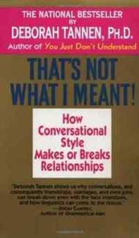 That's Not What I Meant!: How Conversational Style Makes or Breaks Relationships