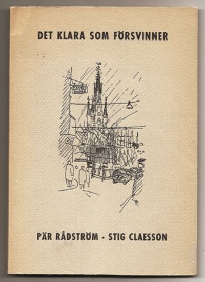 Det Klara som försvinner.