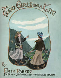 Two Girls and a Kite by Parker, Edith; Parker, Hinckley; Burt, Ethel; Burgess, Larry E - 1984-06-01